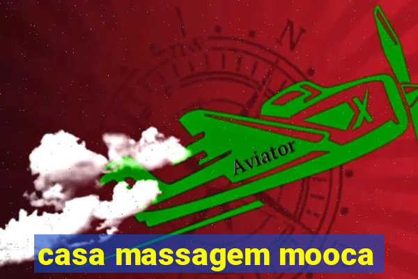 casa massagem mooca